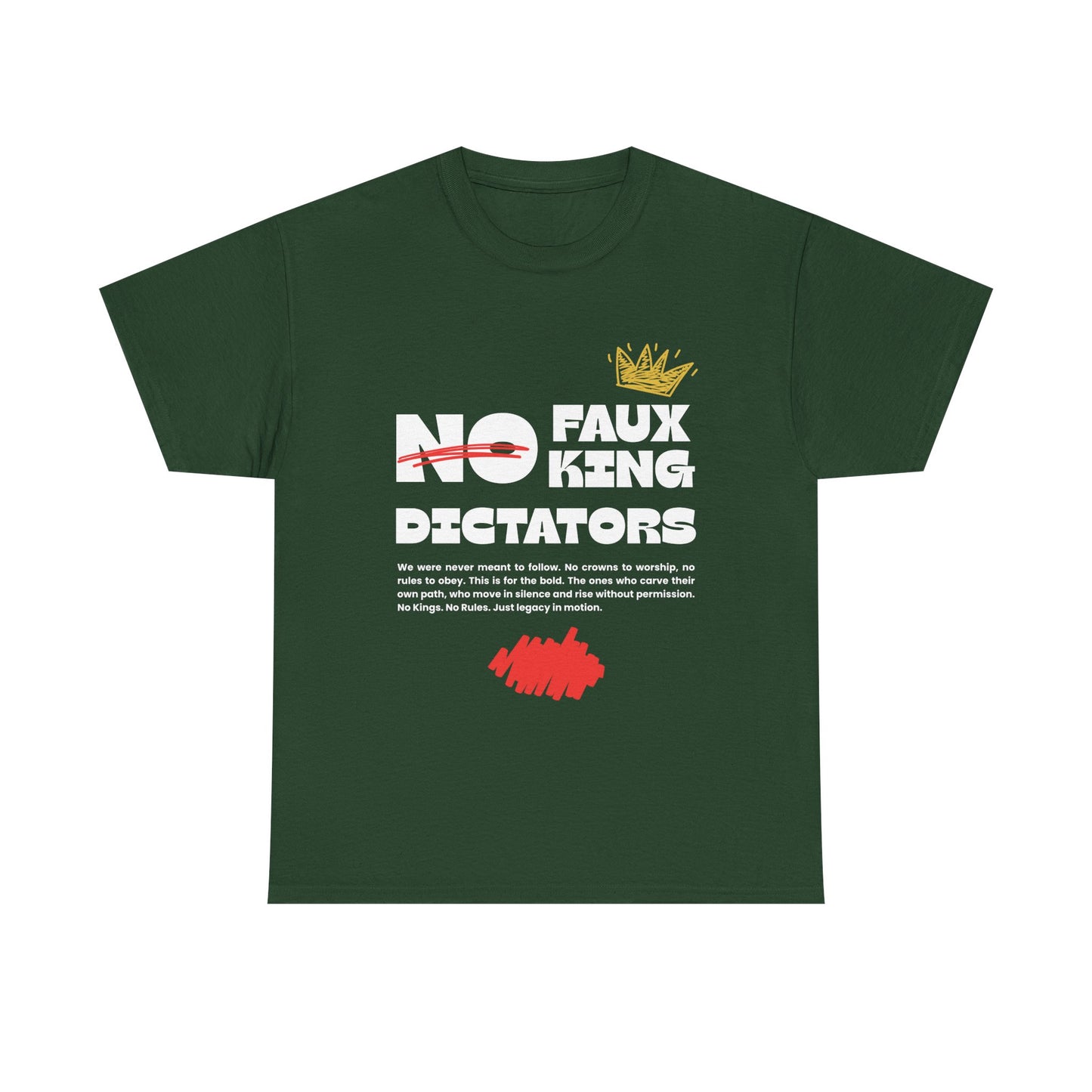 Graphic Tshirt - 'No Faux King Dictators' Dark Colors