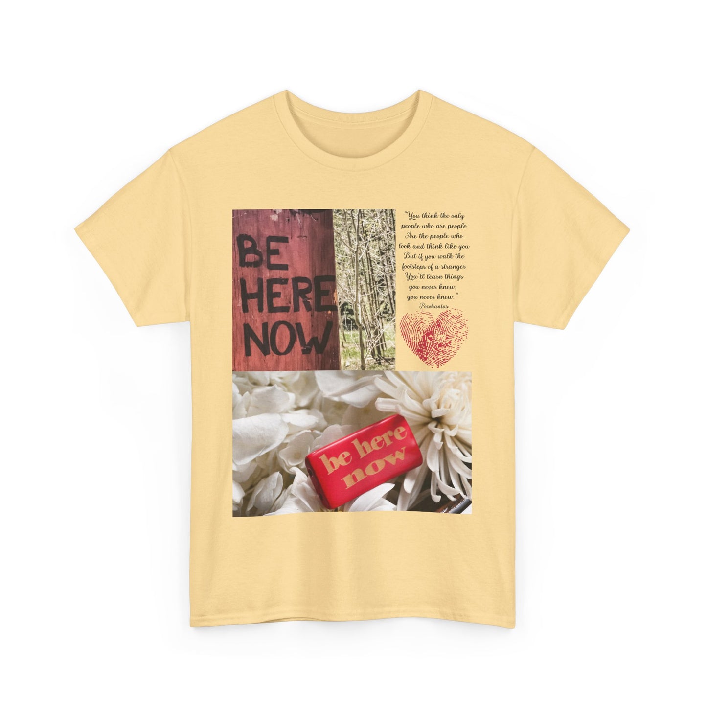 Be Here Now T-Shirt
