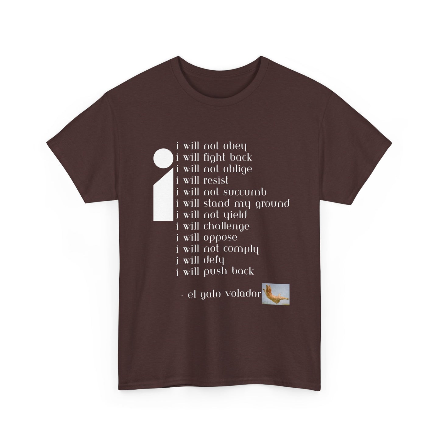 Rebellious Tee - 'I Will Not Obey'