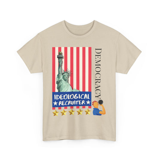 Camiseta Democracia - Camiseta de algodón resistente "Reclutador ideológico" para la democracia