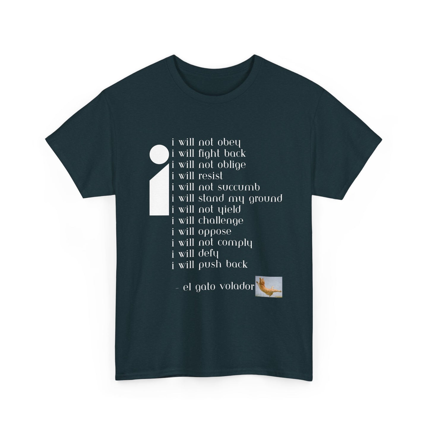 Rebellious Tee - 'I Will Not Obey'