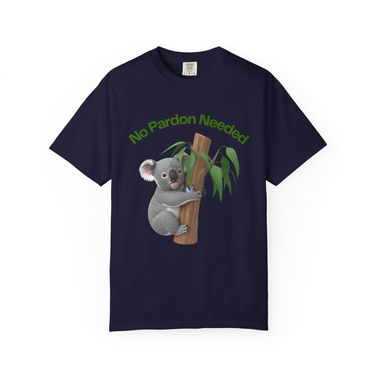 Koala 'No Pardon Needed' T-Shirt — Cute Aussie Wildlife Tee