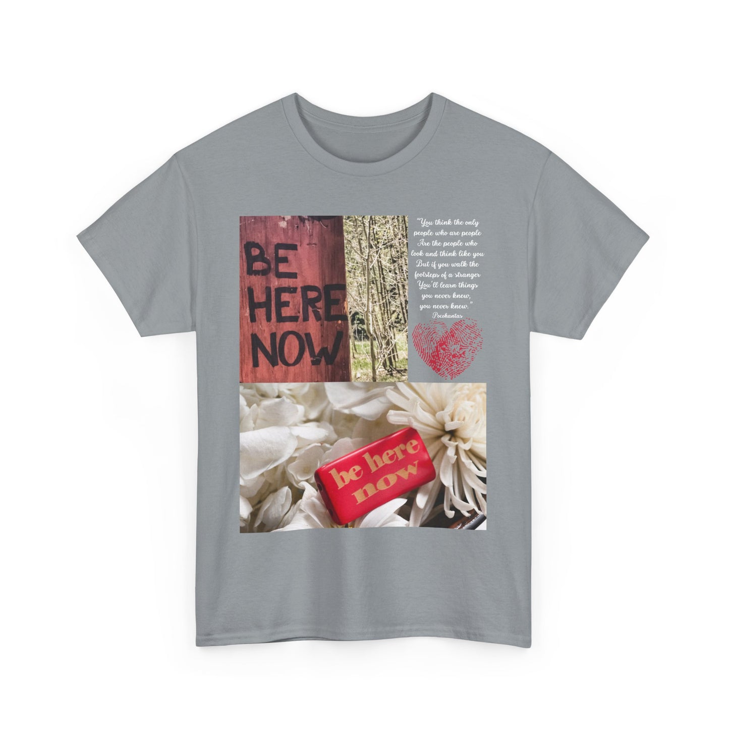 T-Shirt 'Be Here Now'