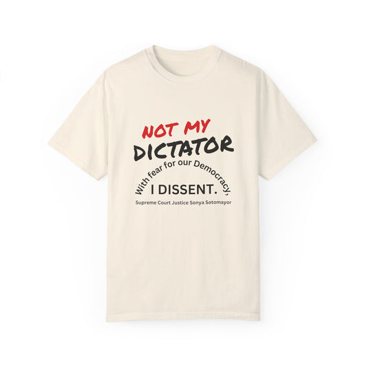 Camiseta política: «No es mi dictador» y «Por temor a nuestra democracia, disiento» (7 colores)