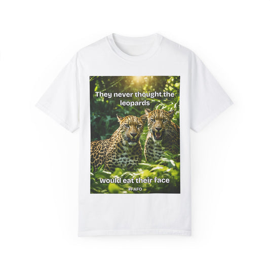 Camiseta divertida con frase de leopardo - Teñida en 10 colores