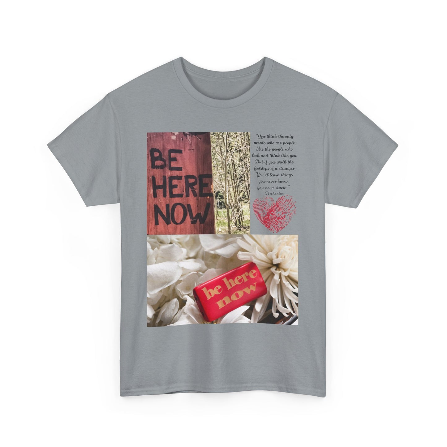 Be Here Now T-Shirt