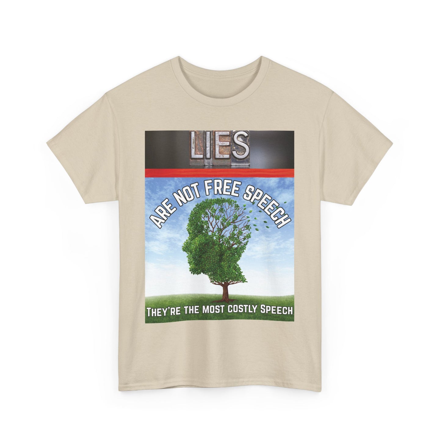 Statement Tee: Lies Are Not Free Speech Heavy Cotton