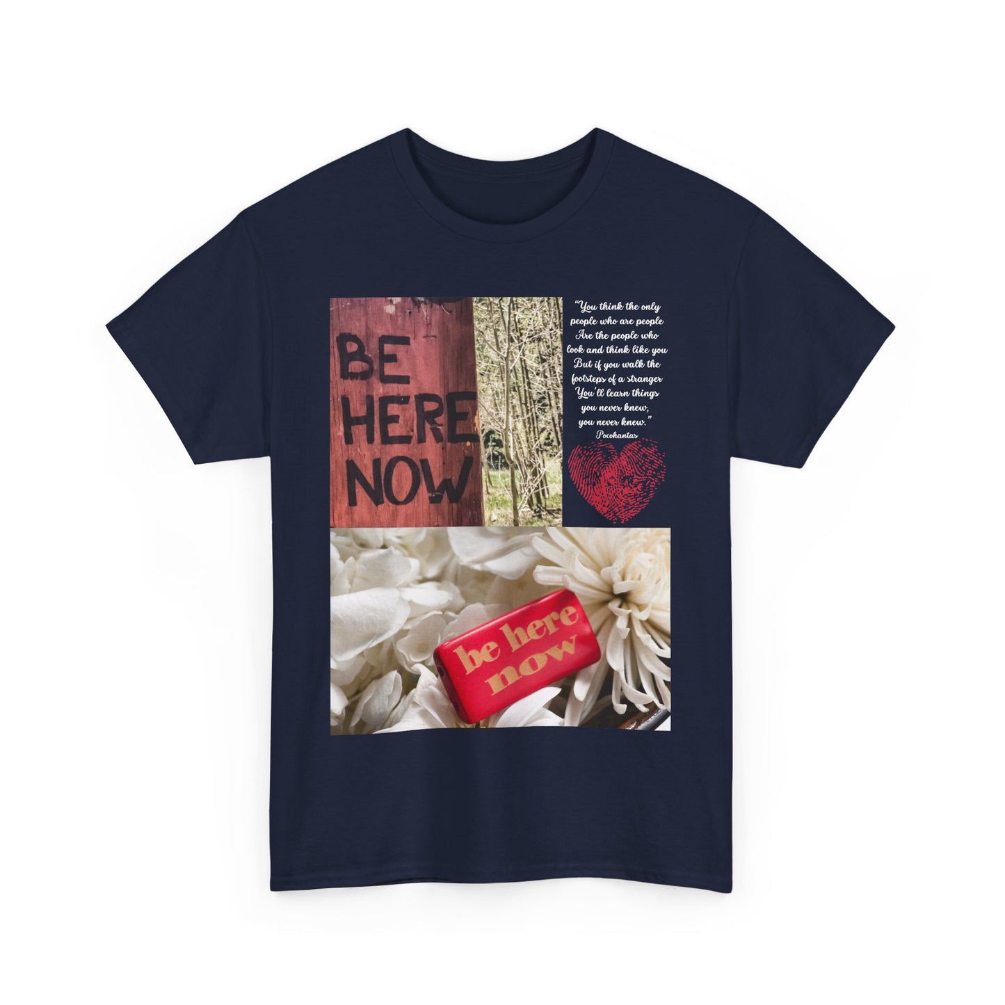 T-Shirt 'Be Here Now'