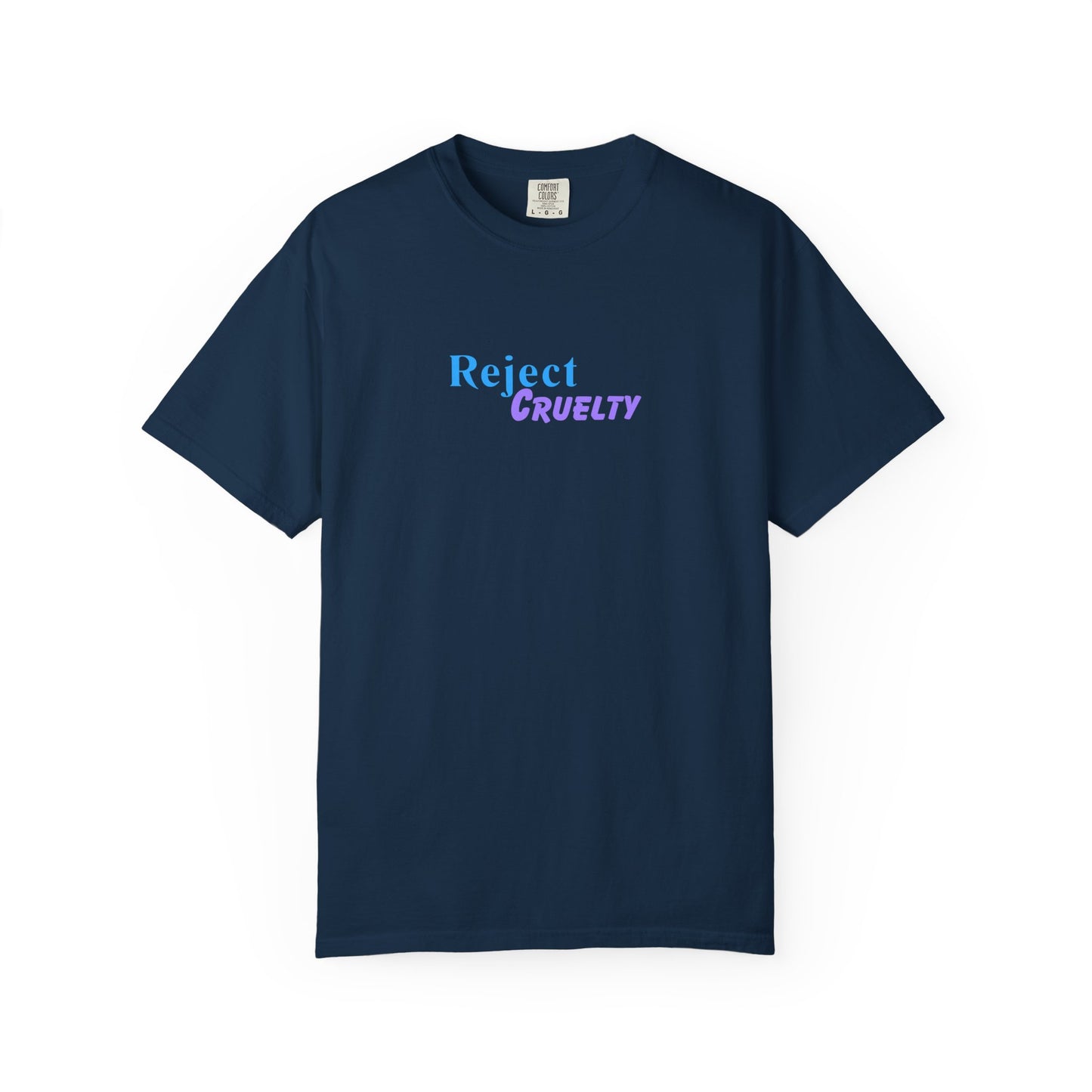 Reject Cruelty T-Shirt