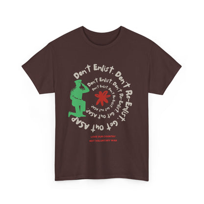 Camiseta activista antibélica "No te alistes, no te vuelvas a alistar" en 9 colores