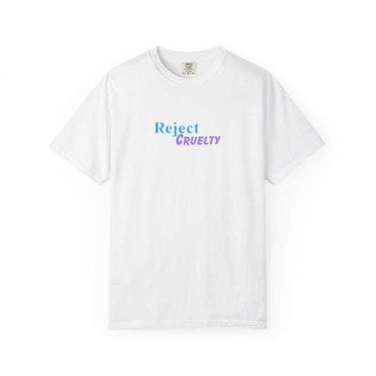 Reject Cruelty T-Shirt