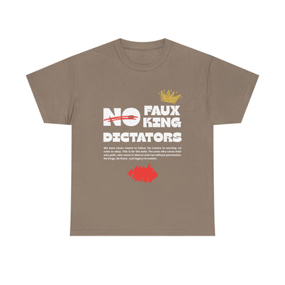Graphic Tshirt - 'No Faux King Dictators' Dark Colors