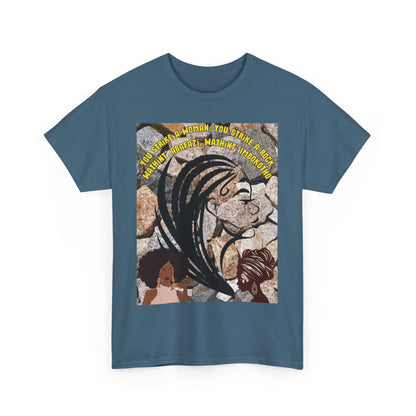 T-Shirt - 'You Strike A Woman, You Strike A Rock' Heavy Cotton Tee