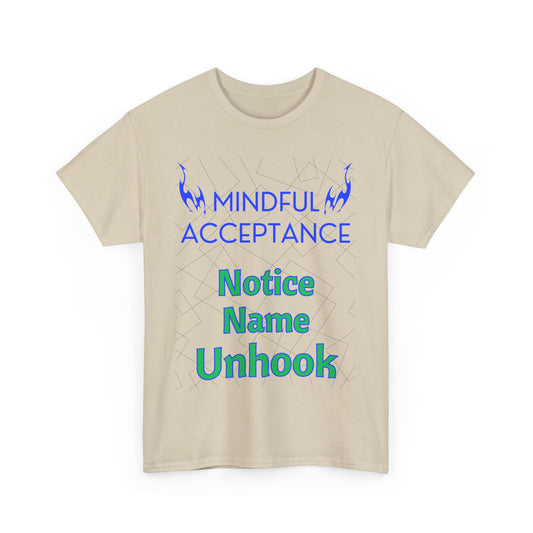 Mindful Acceptance Cotton T-Shirt with Notice Name Unhook