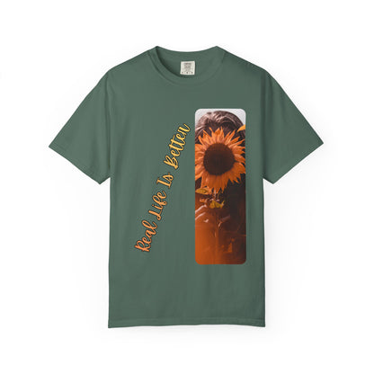 Real Life Is Better T‑Shirt