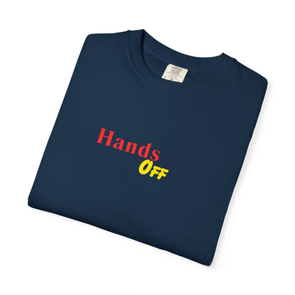 Hands Off T-Shirt — Bold Red & Yellow Graphic Tee