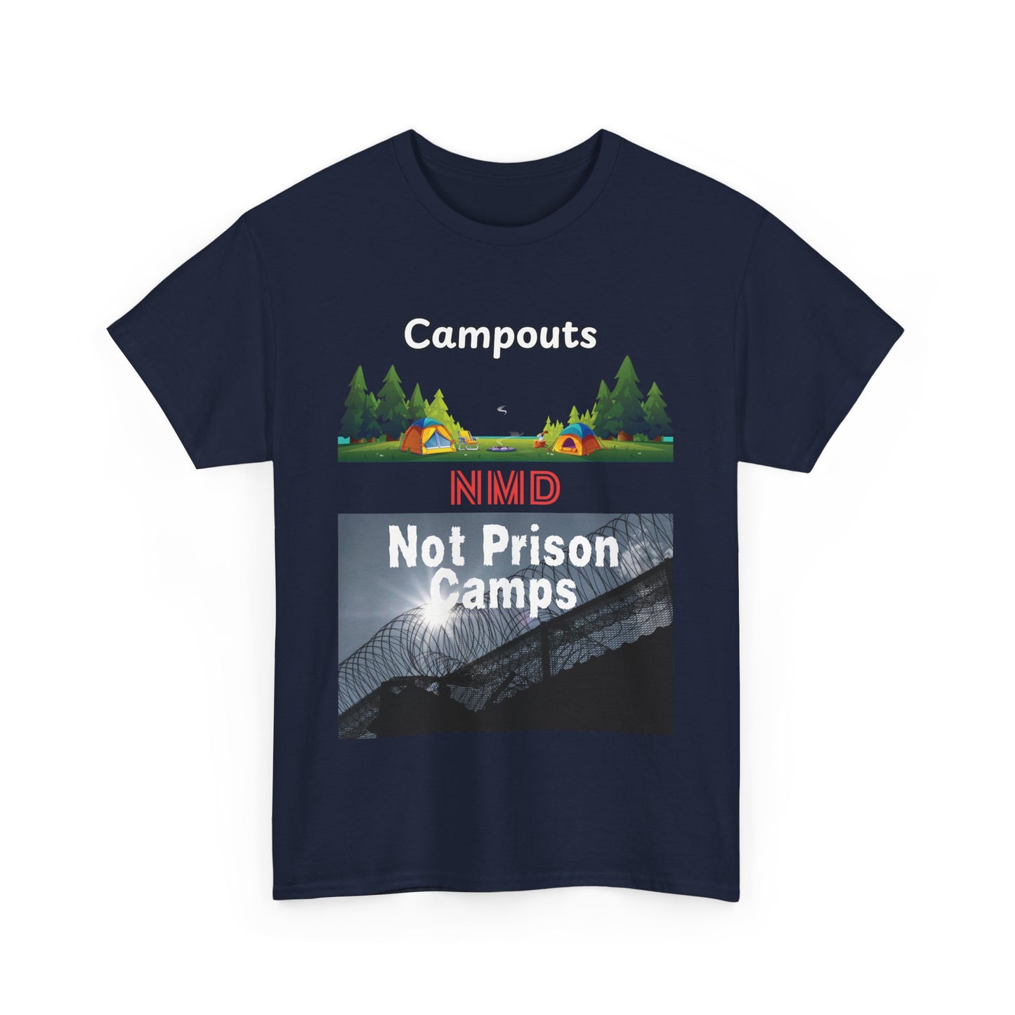 T-Shirt - 'Campouts, Not Prison Camps' NMD Design