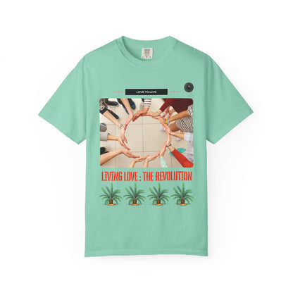 Living Love: The Revolution T-Shirt — Inspirational Graphic Tee