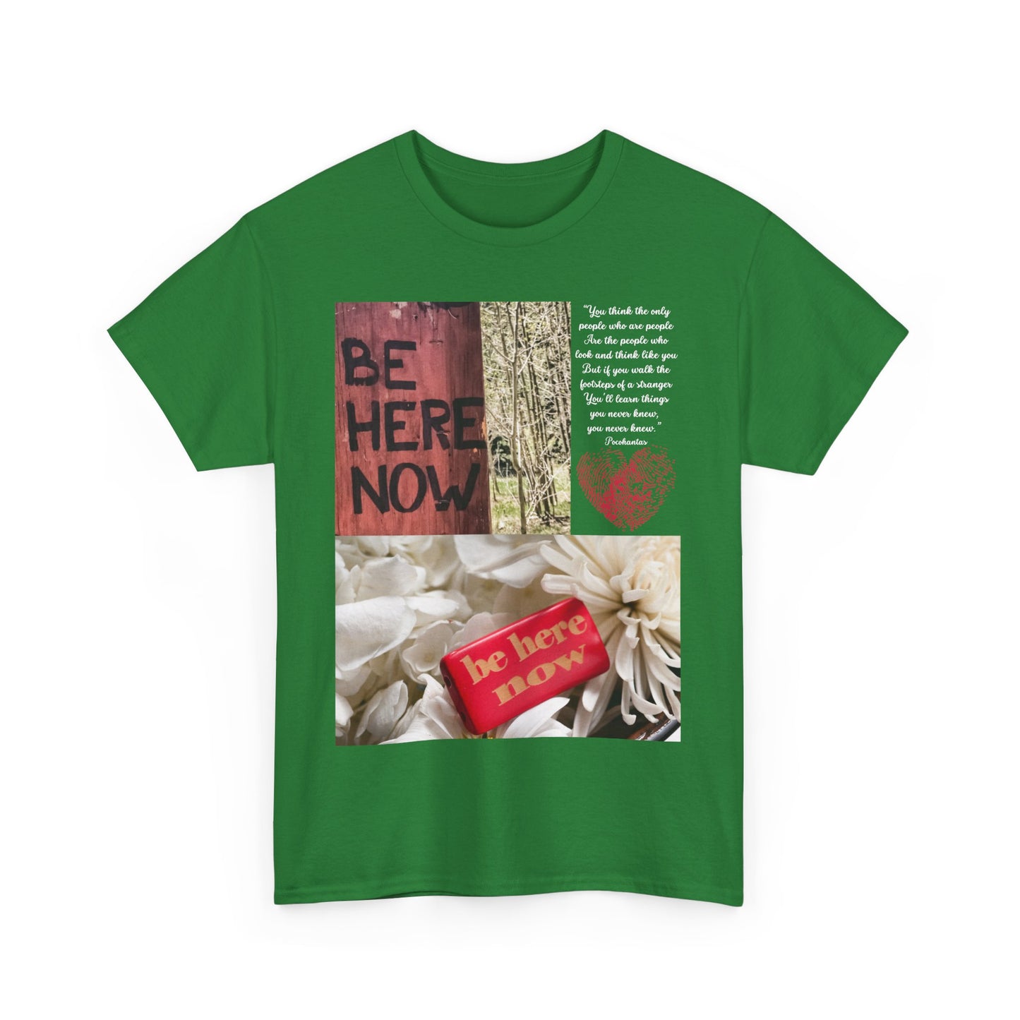 T-Shirt 'Be Here Now'