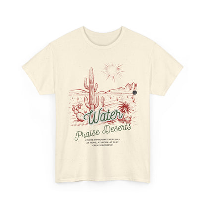 Water Praise Deserts Tee