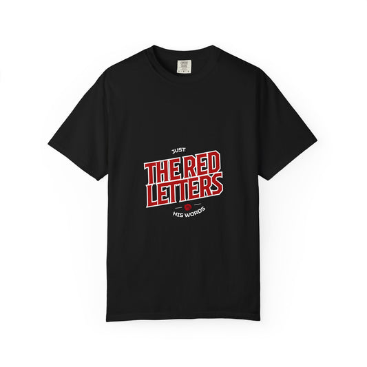 "The Red Letters - Just His Words" Graphic Tee