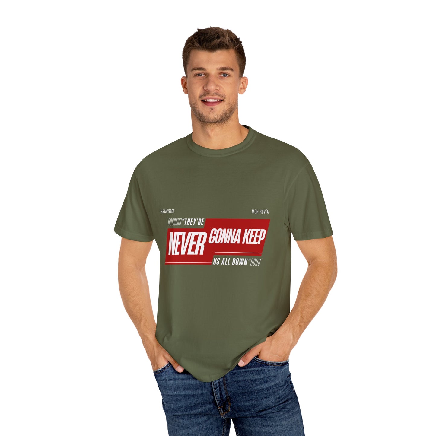 T-shirt 'They're Never Gonna Keep Us All Down'