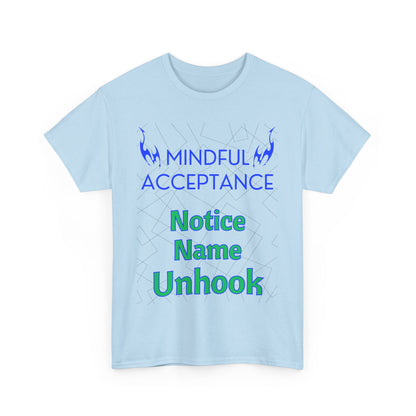 Mindful Acceptance Cotton T-Shirt with Notice Name Unhook