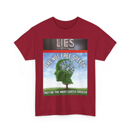 Statement Tee: Lies Are Not Free Speech Heavy Cotton