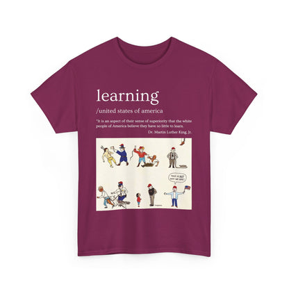 Camiseta con frase "Aprendizaje" del Dr. Martin Luther King Jr. en 13 colores