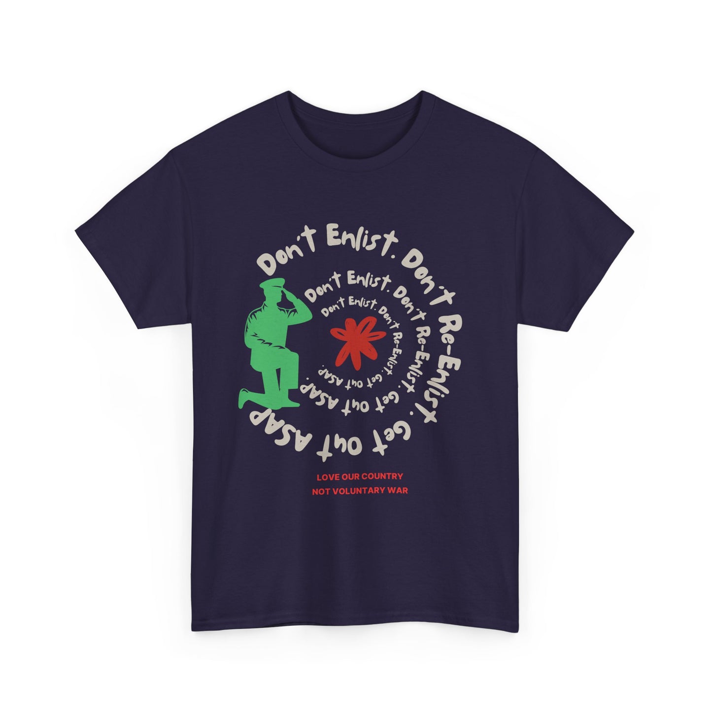 Camiseta activista antibélica "No te alistes, no te vuelvas a alistar" en 9 colores
