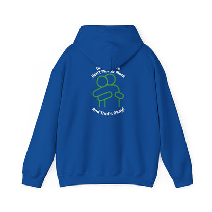 Hoodie "White Lives Don't Matter More And That's Okay" with HUG 2 Sides