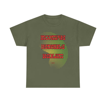 Cotton Tee - Incomprehensible Bedlam - FAFO Graphic 12 Colors