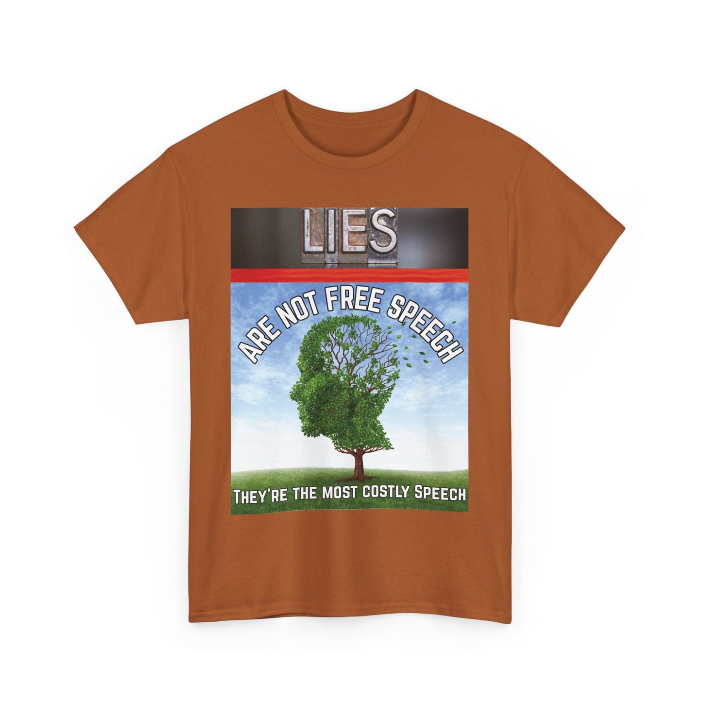 Statement Tee: Lies Are Not Free Speech Heavy Cotton