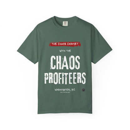 Chaos Cabinet 'Chaos Profiteers' Political T-Shirt