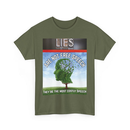 Statement Tee: Lies Are Not Free Speech Heavy Cotton