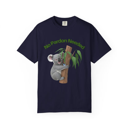 Koala 'No Pardon Needed' T-Shirt — Cute Aussie Wildlife Tee