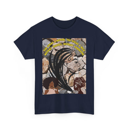 T-Shirt - 'You Strike A Woman, You Strike A Rock' Heavy Cotton Tee