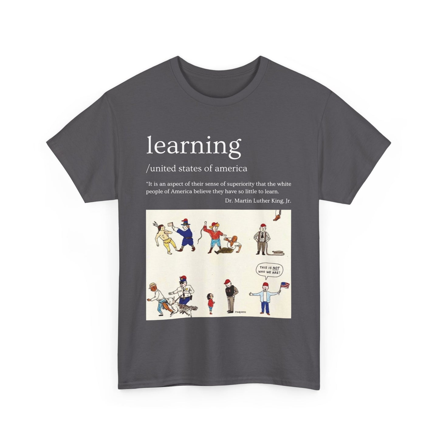 Camiseta con frase "Aprendizaje" del Dr. Martin Luther King Jr. en 13 colores