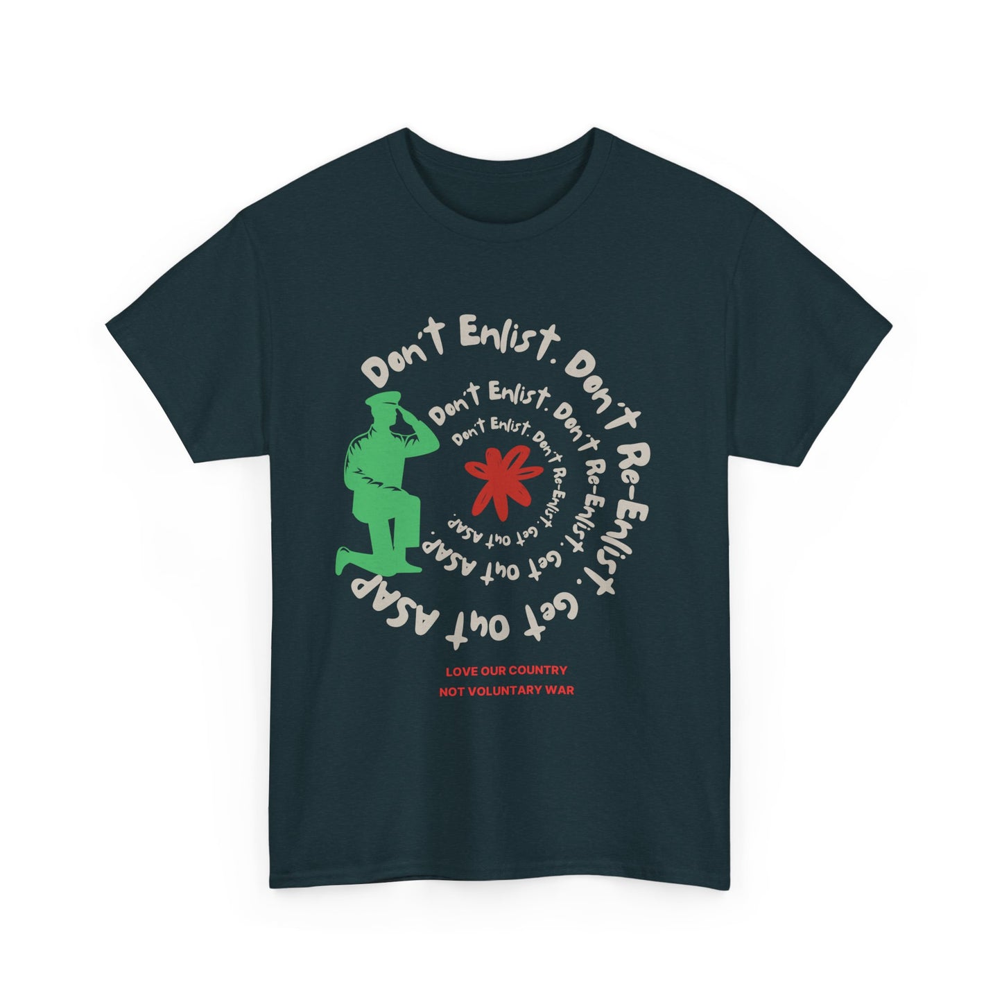 Camiseta activista antibélica "No te alistes, no te vuelvas a alistar" en 9 colores