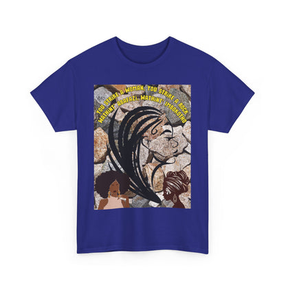T-Shirt - 'You Strike A Woman, You Strike A Rock' Heavy Cotton Tee