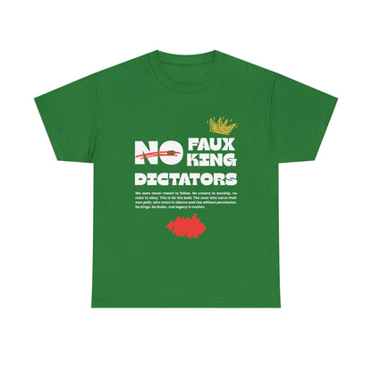 Graphic Tshirt - 'No Faux King Dictators' Dark Colors