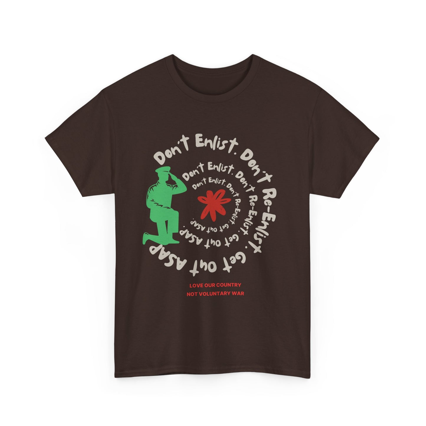 Camiseta activista antibélica "No te alistes, no te vuelvas a alistar" en 9 colores