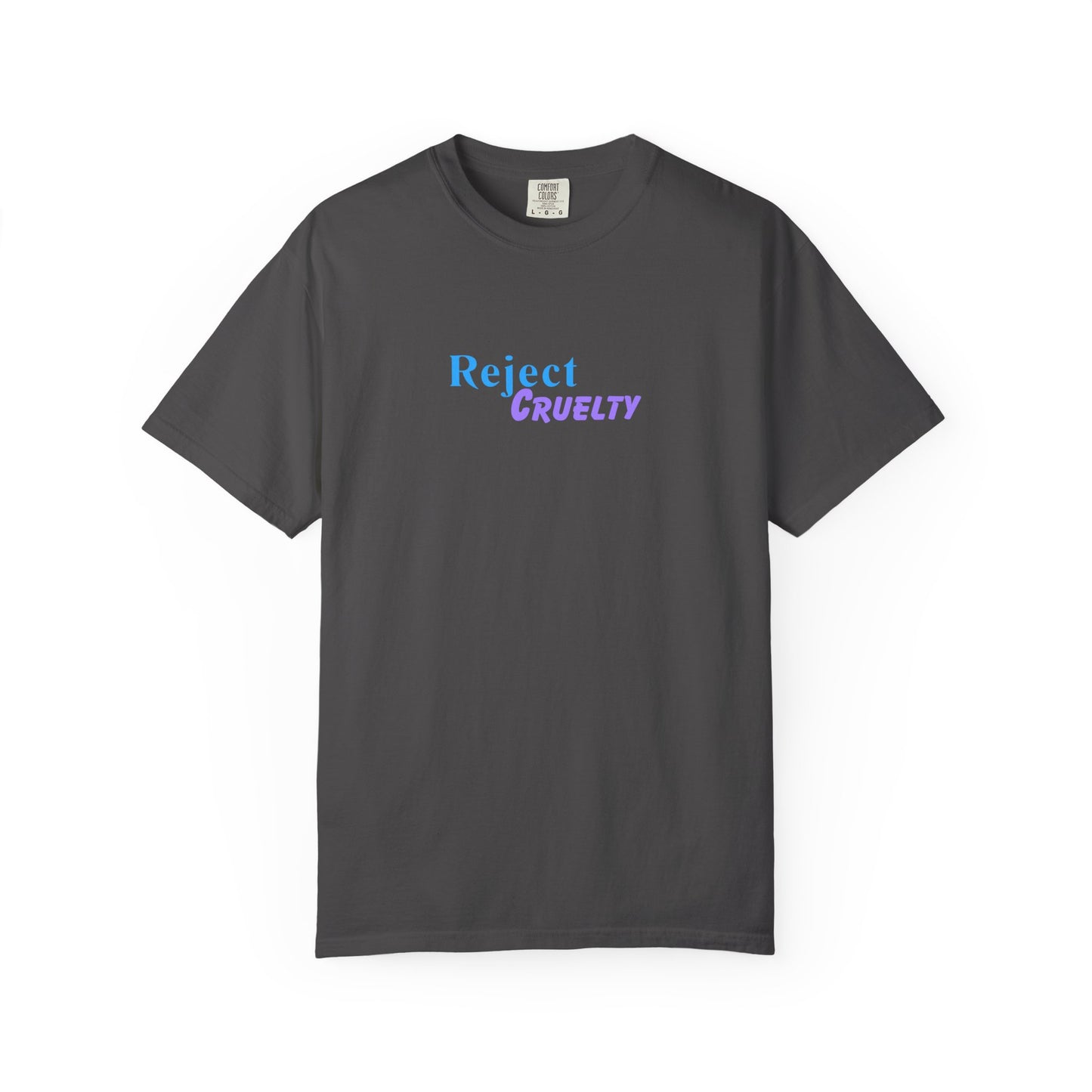 Reject Cruelty T-Shirt