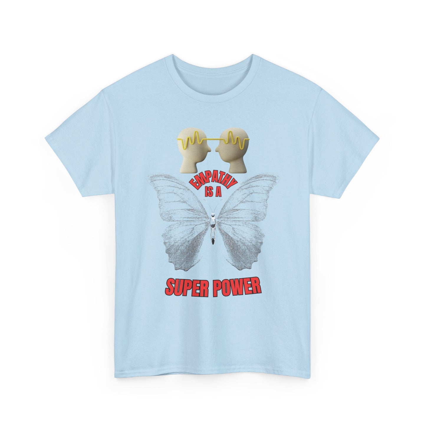 Empathy Is A Superpower Tee