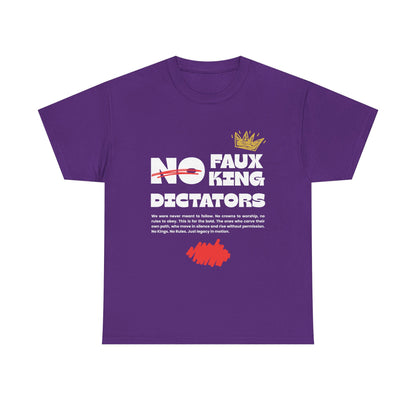 Graphic Tshirt - 'No Faux King Dictators' Dark Colors