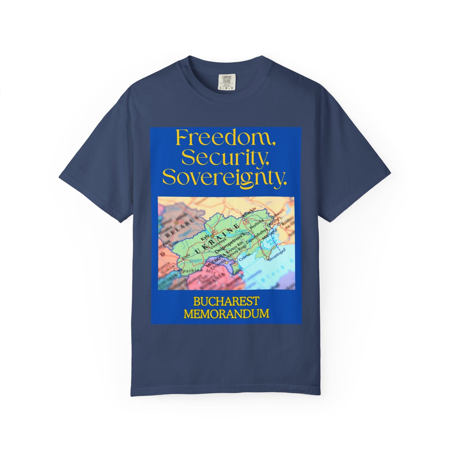 Freedom. Security. Sovereignty. Ukraine Map T-Shirt — Bucharest Memorandum