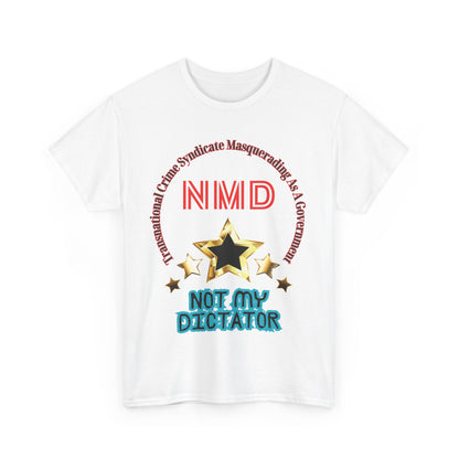 'Not My Dictator' Heavy Cotton Tee