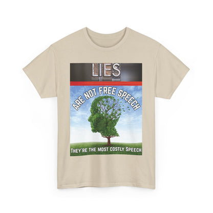 Statement Tee: Lies Are Not Free Speech Heavy Cotton