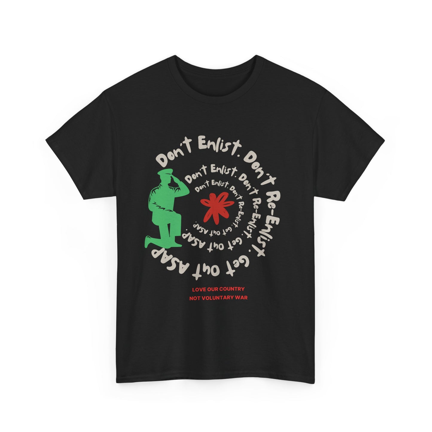 Camiseta activista antibélica "No te alistes, no te vuelvas a alistar" en 9 colores