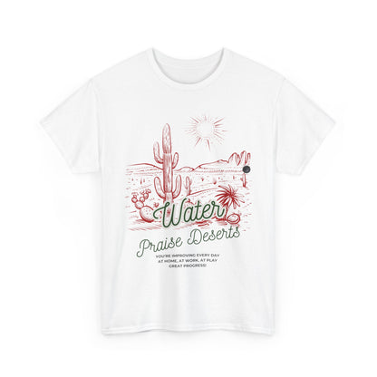 Water Praise Deserts Tee